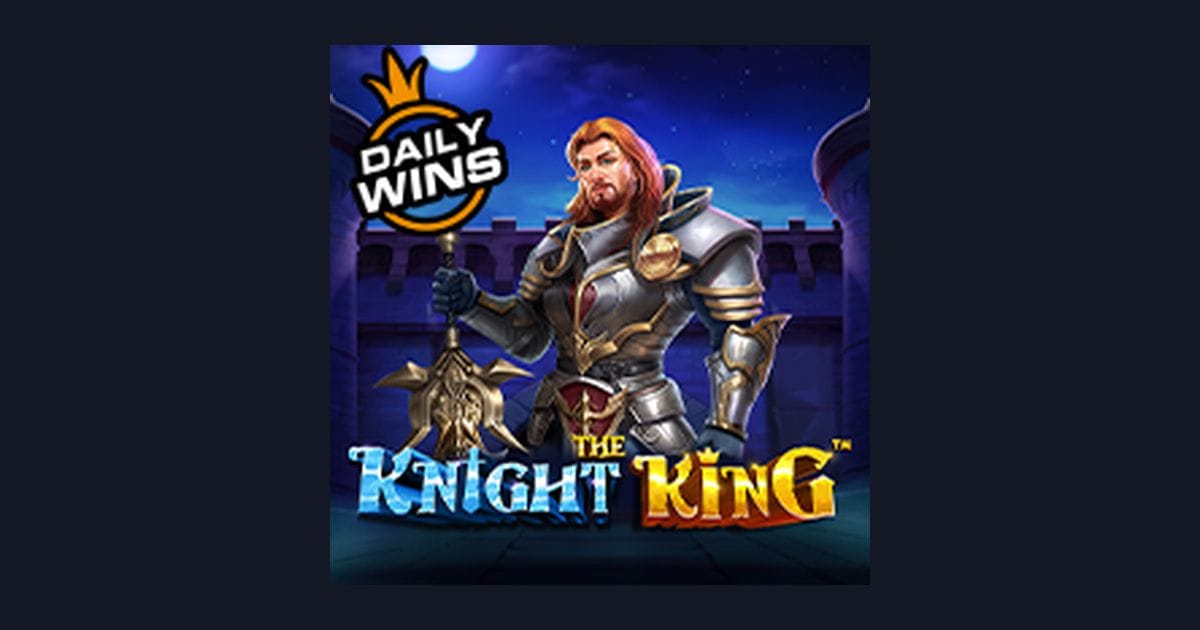 Rahasia Tips Pola Maxwin di Slot The Knight King dari Pragmatic Play