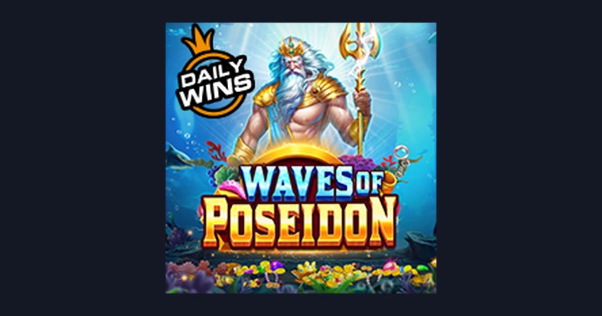 Rahasia Trik Auto Maxwin di Slot Waves of Poseidon Pragmatic Play
