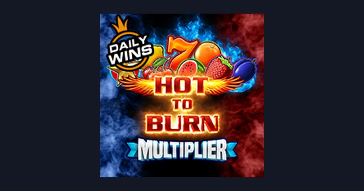 Nikmati Hot To Burn Multiplier dengan Deposit Pulsa Tanpa Potongan Mudah