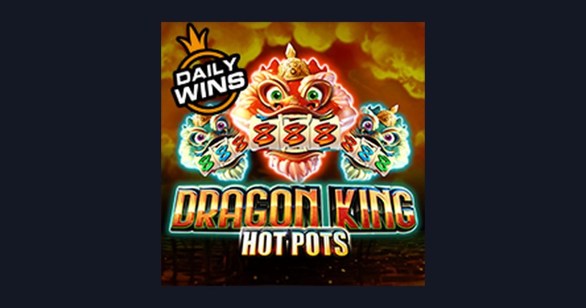 Rasakan Sensasi Dragon King Hot Pots dengan Deposit Pulsa Tanpa Potongan